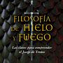 Portada de "Filosofía de Hielo y Fuego". Un progetto di 3D e Illustrazione tradizionale di Joan Sallent - 15.03.2014
