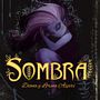 Sombra (cuento) Ein Projekt aus dem Bereich Traditionelle Illustration von Lorena Azpiri Sánchez - 07.03.2018
