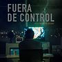 FUERA DE CONTROL - OFFICIAL TRAILER. Un proyecto de Cine, Cine, vídeo, televisión, Post-producción fotográfica		, Producción audiovisual					, Cop, writing, Creatividad, Stor y telling de Reynaldo Quijada - 22.09.2018