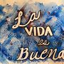 La Vida es Buena. Un proyecto de Caligrafía y Pintura a la acuarela de BENJAMIN CORRALES - 31.05.2021