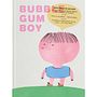 Bubble Gum Boy. Een project van Kinderillustratie van maria_ramos - 10.11.2019