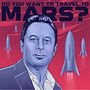 Vote Elon Musk for Mars president . Ilustrație tradițională, Design, Design de caractere și Design grafic de Eduardo Medina - 08.07.2021