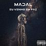 Madal - Eu venho em paz (EP). Projekt z dziedziny  Reklama, Marketing, Cop, writing, Kreat, wność,  Muz i ka użytkownika Pedro Madaleno - 09.10.2021