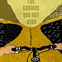 Portada "Los caminos que nos unen" . % Ignacio Nava Laiz tarafından hazırlanan Tasarım, Geleneksel illüstras, on, Ürün Tasarımı, Ciltçilik, Dijital Tasarım, Ve Dijital Çizim projesi - 01.21.2022
