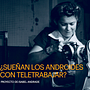 ¿Sueñan los androides con teletrabajar?. Design, Creative Consulting, Design Management, Education, Information Design, Writing, Copywriting, Creativity, and Storytelling project by isabel andrade - 02.11.2022
