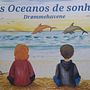 Os Oceanos de Sonho. Un proyecto de Ilustración tradicional de Ana Fialho - 05.02.2021