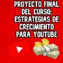 Mi proyecto del curso: Estrategias de crecimiento para YouTube. Un proyecto de Marketing, Redes Sociales, Marketing Digital, Marketing de contenidos y YouTube Marketing de José Ramón Álvarez Torres - 23.07.2022