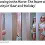Dancing in the Mirror: The Power of Vanity in 'Raw' and 'Holiday' . Scriere și Film, video și televiziune de Emalie Soderback - 01.14.2023