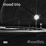 [Music Album] - Mood trio | #howlifeis . Producție muzicală și Muzică de Anuar Arebi - 11.20.2023