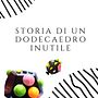 Il mio progetto del corso: Scrittura creativa: Storia di un Dodecaedro Inutile . Publicitate, Scriere, Cop, writing și Scriere creativă de Carolina Falaguasta - 08.05.2024