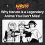Why Naruto is a Legendary Anime You Can’t Miss!. Een project van AI Ontwerp, Geanimeerde Illustratie, 2D-animatie, Animatie, Stor y telling van Clifford Sharpe - 30.12.2024