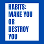 HABITS: MAKE YOU OR DESTROY YOU. Advertising, Communication, Cop, writing, Stor, telling, Design, Marketing, and Social Media project by Abderrahmane Chouhad - 04.16.2025