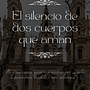 El silencio de dos cuerpos que aman . Narrativa, Stor, telling, e Escrita projeto de desire olivera - 08.07.2025