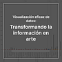 Visualización eficaz de datos: transformando la información en arte. Graphic Design, Information Design, and Editorial Illustration project by Carlos Chaman Lavy - 07.20.2025