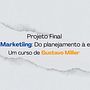 Projeto Final - Content Marketiing: Do planejamento à execução. Un projet de Communication, Marketing de contenu, Marketing digital, Marketing pour Facebook, Instagram, Marketing pour Instagram, Marketing, Réseaux sociaux, Stor , et telling de Aníbal Cabreira Caceres - 30.01.2026