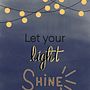 Let your light shine. Un projet de Calligraphie, Lettering numérique et Instagram de sam_montaigne - 20.02.2026
