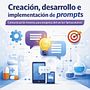 Creación, desarrollo e implementación de prompts. Un progetto di Intelligenza Artificiale, ChatGPT, Creazione di Contenuti con IA e Addestramento di Modelli Personalizzati di Mariana López Rodriguez - 20.03.2026
