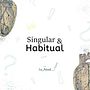 Singular & Habitual - blog de experimentación creativa Ein Projekt aus dem Bereich Br, ing und Identität, Design, Logodesign, Grafikdesign, T, pografisches Design, T, pografie, Traditionelle Illustration, Kreatives Schreiben und Artistische Fotografie von Lucía Torres - 27.06.2026