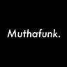 Muthafunk.
