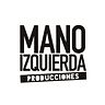 Mano Izquierda Producciones