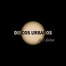 Discos Urbanos
