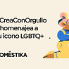 #CreaConOrgullo a tu icono LGBTQ+ favorito 0