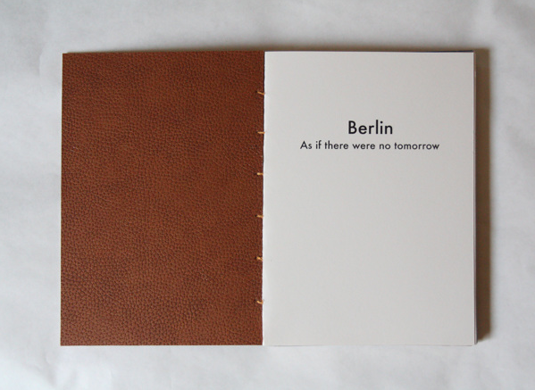 Berlin. As if there were no tomorrow 3