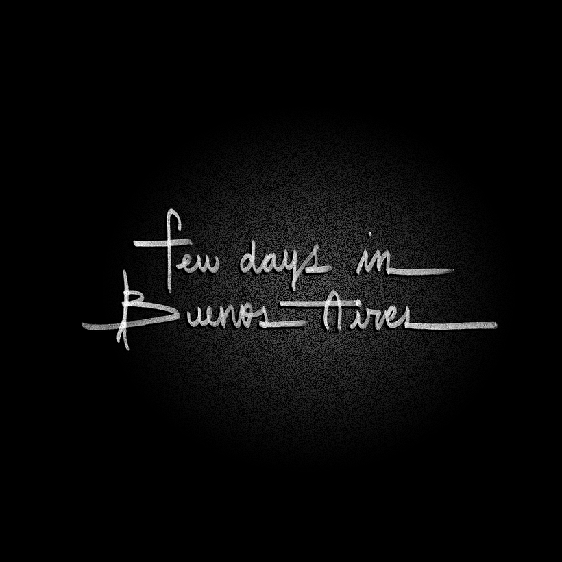 Few days in Buenos Aires 1