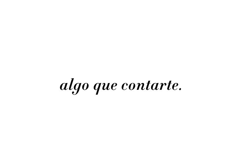 algo que contarte. 1