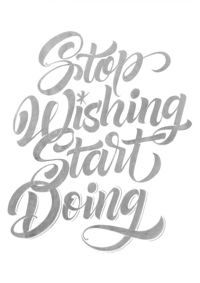 Stop Wishing Start Doing 3