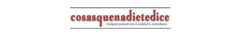 Cosasquenadietedice.com -1