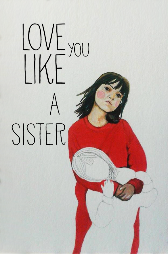 LoveYouLikeASister 1