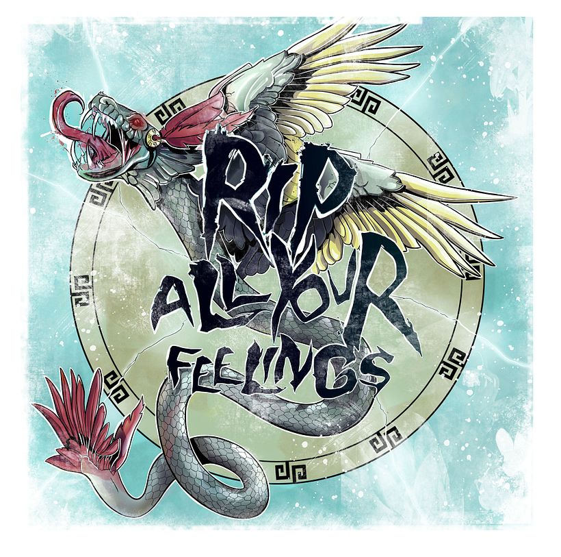 RIP ALL YOUR FEELINGS 2
