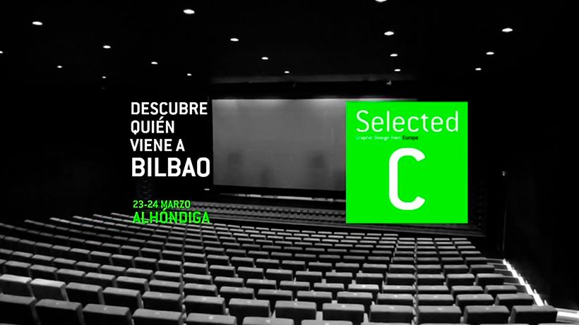 SeLeCTeD C: LooK WHo’S CoMiNG To BilBao - TeaSeR 2