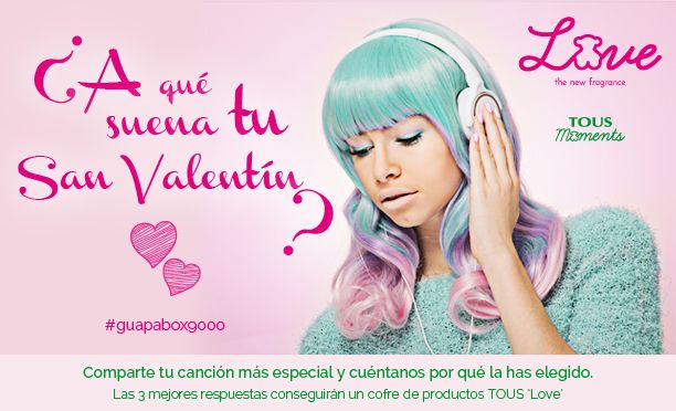 Concurso para Facebook 'Tous & Guapabox' -1