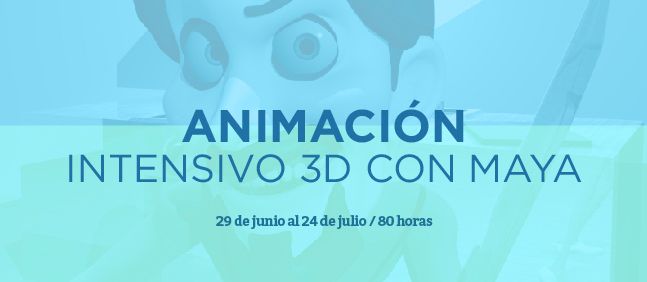 Curso de verano // Intensivo de Animación 3D con Maya en ECIB 1