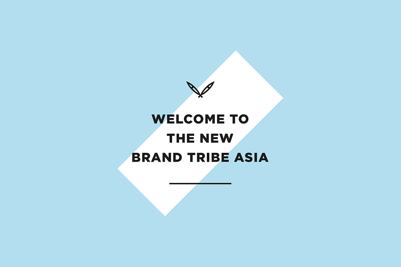 Brand Tribe Asia - Art Direction