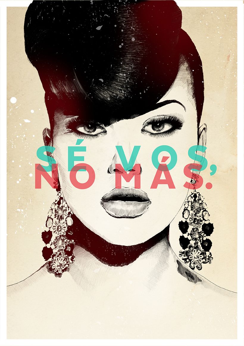 "Sé vos, no más." Ilustración digital con tableta gráfica. 30x42.Nuevo proyecto -1