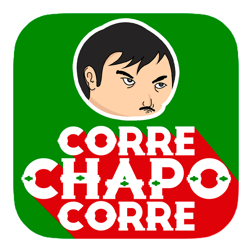 Corre chapo corre 2