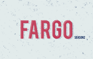 FARGO SEASON 2 (TRIBUTE)  -1