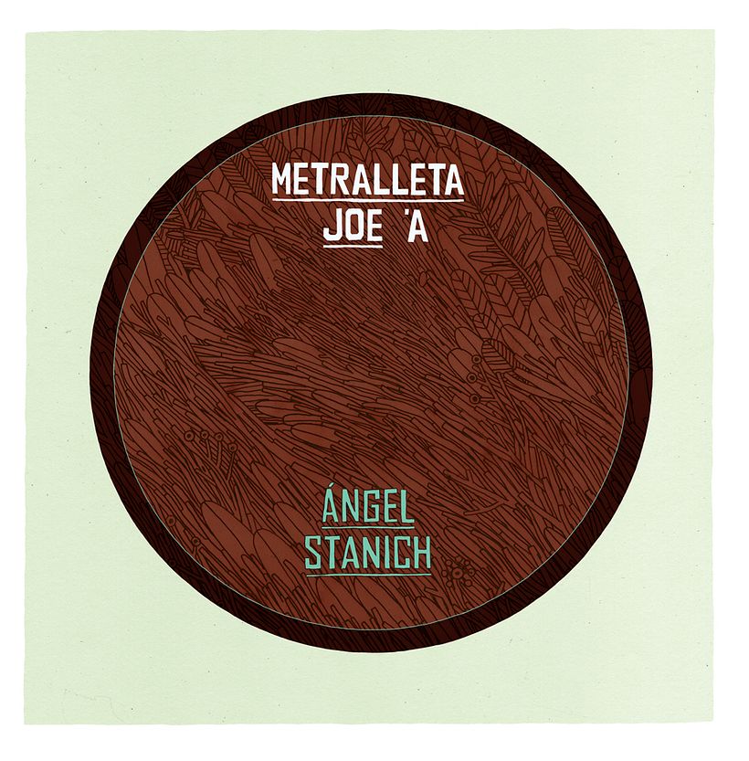 Angel Stanich / Metralleta Joe - Traditional illustration
