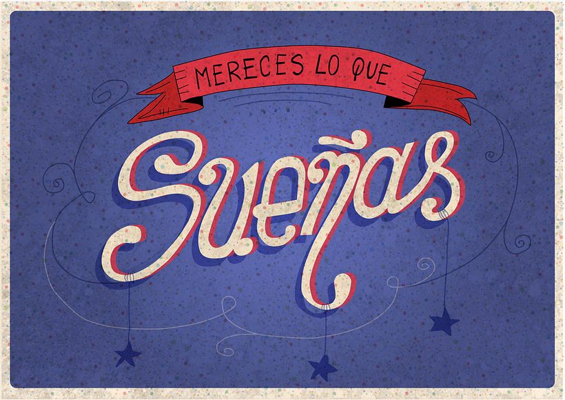 Lettering | "Mereces lo que sueñas" 1