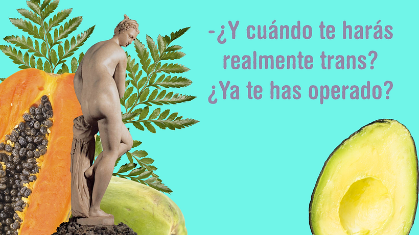 Cosas que no deberías decirle a una persona transexual 6