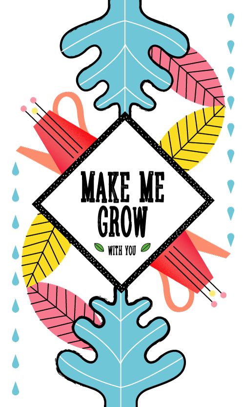Make me grow 1