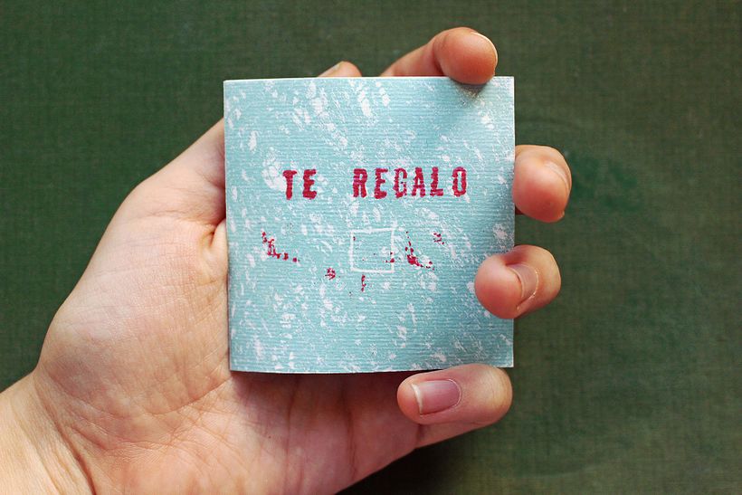 Libro de artista: "Te regalo" 0