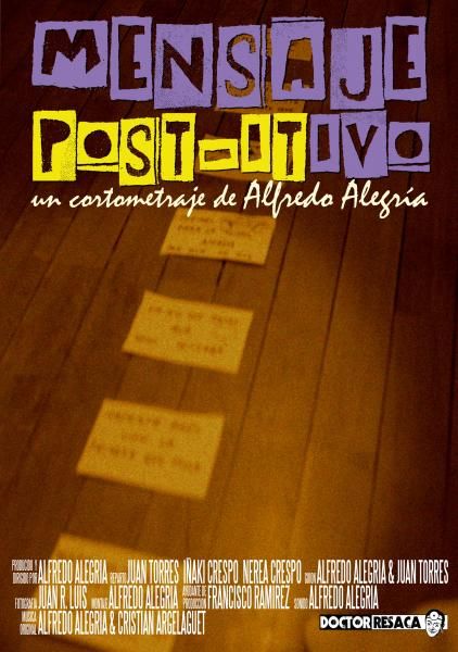Cortometraje MENSAJE POST-ITIVO 5