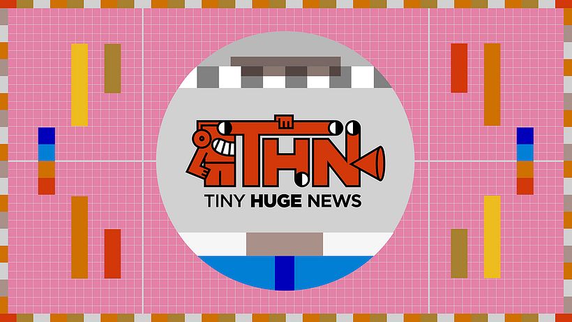 Tiny Huge News TV 15