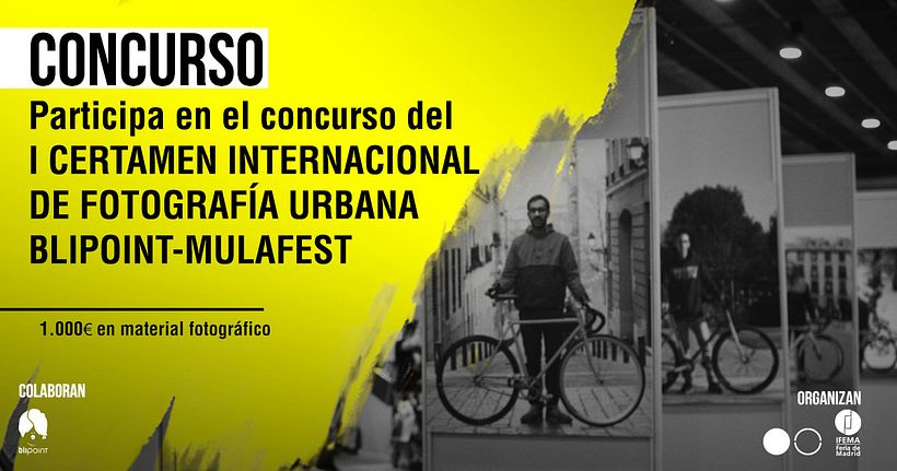 I Certamen Internacional de Fotografía Urbana Blipoint en Mulafest 1