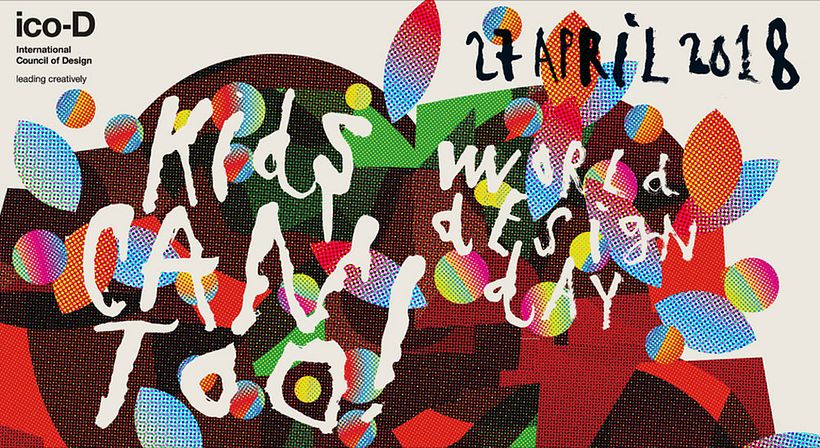 Día Mundial del Diseño 2018: 'Kids can too!' 1