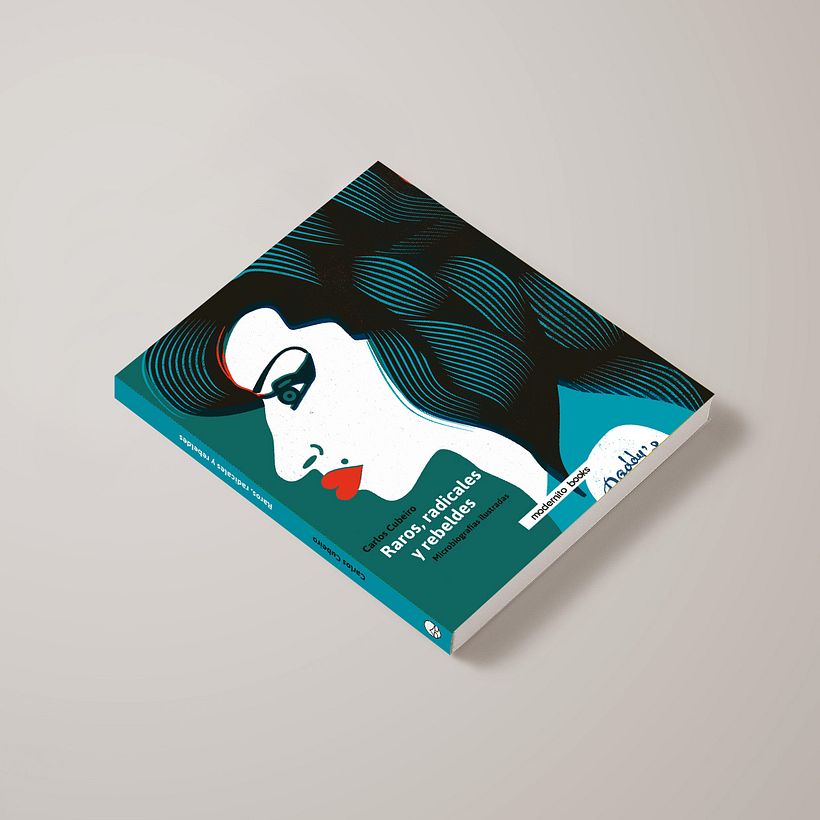 Raros, radicales y rebeldes 0